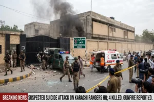 Four Killed After Blasts and Gunfire Strike Rangers Headquarters in Karachi Suicide Attack Suspected